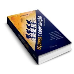 Equipes e Cooperação - o elo essencial